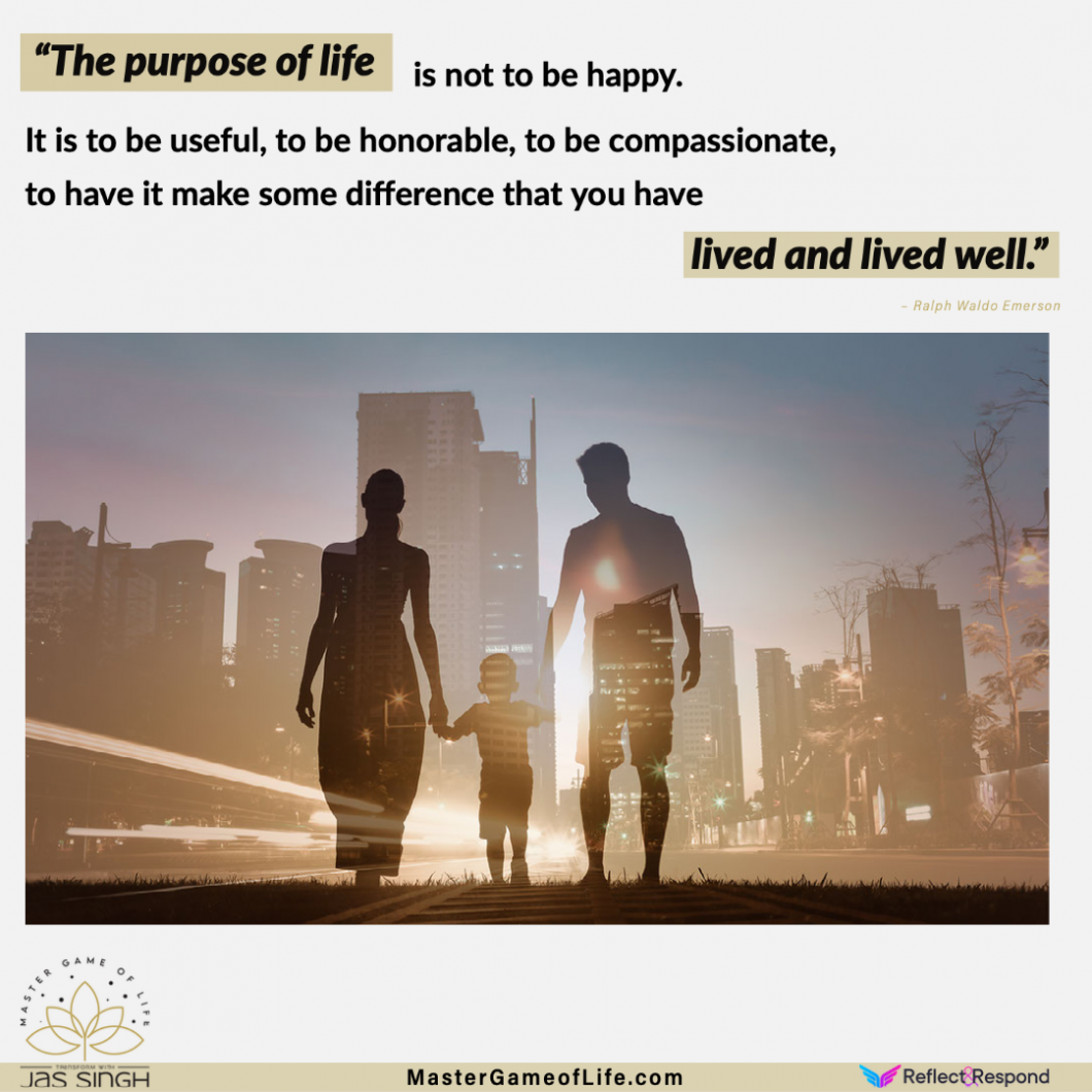 Purpose of life quote live well