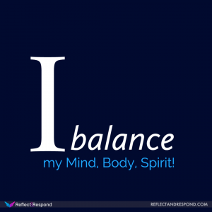 affirmation I balance my mind body spirit